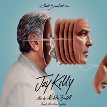 Texts: "Jay Kelly," "Music by Nicholas Britell," "A Noah Baumbach Picture," "Original Motion Picture Soundtrack."  
Illustration: Ein Mann läuft durch den Abschnitt eines Kopfes mit Schichten.