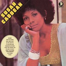 Dekorative Schrift: "SUSAN CADOGAN". Liste: "SHAME, HURT SO GOOD, NICE AND EASY...". Eine Frau mit lockigem Haar und eleganter Kleidung.