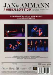 Jan Ammann: Musical: A Musical Love Story ? Die schönsten Liebesgeschichten des Musicals, DVD