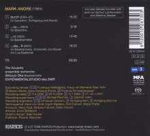 Mark Andre (geb. 1964): durch ...zu... ...in ... ...als... II, Super Audio CD