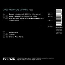 JOËL-FRANÇOIS DURAND (*1954), Quatuor à cordes no. 3, Messe à six voix, Musica fict(iva), TT 73:53. Mivos Quartet, Ekmeles, Chicago Wind Project.