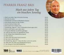 Franz Brei: Mach aus jedem Tag ein bisschen Sonntag, CD