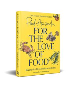 Paul Ainsworth: For the Love of Food, Buch