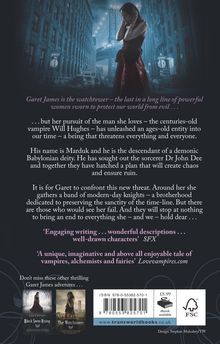 Garet James, letzte Wächterin gegen das Böse. Marduk, ein gefährlicher Gegner. Moderne Ritter helfen ihr. ISBN 978-0-55382-570-1.