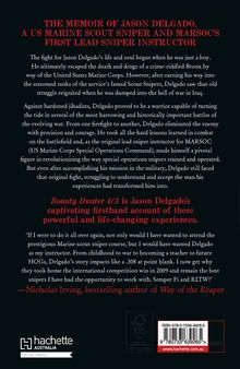 The Memoir of Jason Delgado, US Marine Scout Sniper and MARSOC’s First Lead Sniper Instructor.