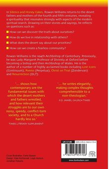 In "Silence and Honey Cakes" erforscht Rowan Williams die Weisheit der Wüstenväter und -mütter und ihre Relevanz heute.