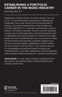 ESTABLISHING A PORTFOLIO CAREER IN THE MUSIC INDUSTRY: Find Your B.E.A.T. von Jessica Muñiz, Musikberaterin und Professorin.