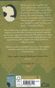 Widmung, Buchbeschreibung und Zitate über Maya Angelous "Letter to My Daughter". Enthält Ratschläge und Lebensweisheiten.