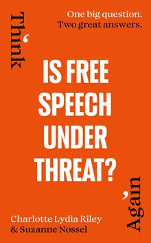 Charlotte Lydia Riley: Is Free Speech Under Threat?, Buch