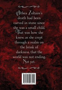 Althea Zoltaire's death was inevitable since childhood. She knew the world wasn't ending yet. Roter Hintergrund.