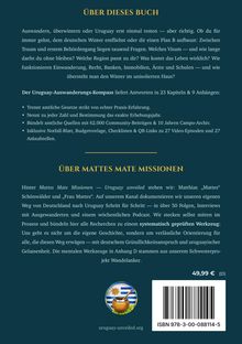 "Über dieses Buch" informiert über den Uruguay-Auswanderung-Kompass. "Über Mattes Mate Missionen" beschreibt das Projekt von Matthias Schönwälder. Unten sind ein Logo und ISBN-Nummer.
