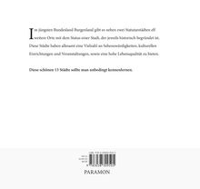 Text über das Burgenland, 13 Städte mit Sehenswürdigkeiten, kulturellen Angeboten. Preisangaben und ISBN unten.
