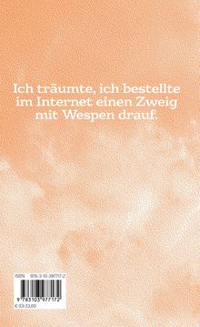 Text: „Ich träumte, ich bestellte im Internet einen Zweig mit Wespen drauf.“ Hintergrund: Orange-weiße Punktmuster.