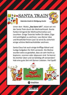 Oben steht „SANTA TRAIN“ von Gabriele und Wolfgang André. Illustration mit Weihnachtsmotiven und Figuren im Comic-Stil.