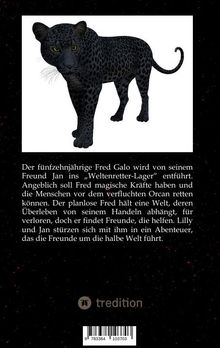 Fred Galo: Fred und die Weltenretter - ein witziger, turbulenter Fantasyroman für junge Leserinnen und Leser ab 12 Jahren, Buch