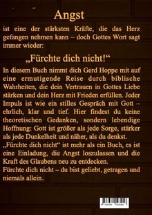 Texte: Angst, „Fürchte dich nicht!“, Gerd Hoppe, biblische Wahrheiten, Vertrauen, Gottes Liebe, Frieden, Hoffnung, Einladung.