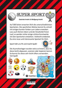 Wolfgang André: Mega Malbuch - 300 Sportliche Ausmalmotive - Verschiedenste Sportarten - Wettkämpfe - Matches - Freizeitsport, Buch