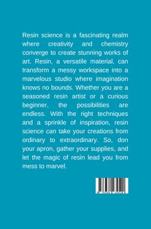 Ashley: From Mess to Marvel: Resin Science, Buch