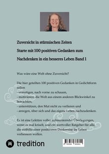 Beate Gube: Zuversicht in stürmischen Zeiten Starte mit 100 positiven Gedanken zum Nachdenken in ein besseres Leben Band 1, Buch