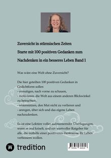 Beate Gube: Zuversicht in stürmischen Zeiten Starte mit 100 positiven Gedanken zum Nachdenken in ein besseres Leben Band 1, Buch