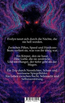 Text über Evelyn, die in dunklen Nächten tanzt, sich selbst verliert und zwischen Sucht und Selbstzerstörung lebt. Im Hintergrund ein schwarzer, abstrakter Schatten mit roten Augen auf farbigen Wirbeln.
