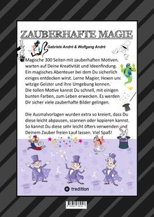 Wolfgang André: Mega Malbuch - 300 Seiten Magische Motive - Magier - Hexen - Geister - Zauberein - Feen - Elven - Aladdin - Zaubersterne, Buch