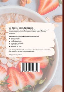 Bettina Weilands: Haferflocken Rezepte- 120 Rezepte., Buch