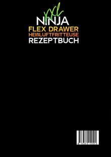 Anja Kaiser: XXL Ninja Flex Drawer Heißluftfritteuse Rezeptbuch, Buch