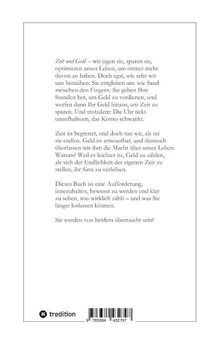 Text beschreibt das Verhältnis von Zeit und Geld. Es betont, wie sie unsere Leben beeinflussen. Buch fordert zum Nachdenken auf.