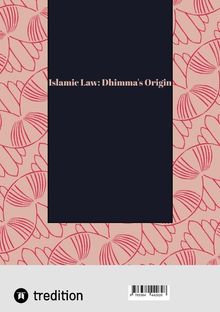 Richard E. McLennan: Islamic Law: Dhimma's Origin, Buch