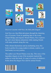 Text über Nico, den kleinen pinken Drachen, und seine Abenteuer in Luzern. Bunte Illustrationen von Tieren und Szenen.