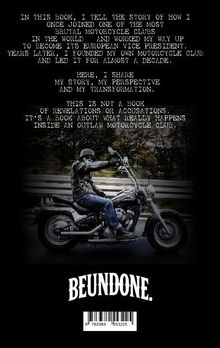 Texte beschreiben einen persönlichen Bericht über das Leben in einem Motorradclub. Unten ein Motorradfahrer und "Beundone".