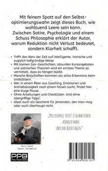 Ein Buch über Selbstoptimierung mit Satire, Psychologie, Zen-Geschichten; ohne Anleitungen. Autor: Perry Payne. Unten links Bild.
