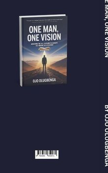 Buchtitel: "ONE MAN, ONE VISION" von Ojo Olugbenga. Ein Mann steht im Sonnenuntergang, dahinter eine weitläufige Landschaft.