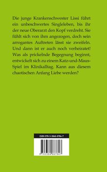 Eine Krankenschwester verliebt sich in einen verheirateten Oberarzt. ISBN 978-3-3846-6784-7. Hintergrund ist grün.