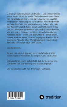 „Leben zwischen Körper und Geist“ erzählt von einer Seele, die das Leben ihres Menschen reflektiert. Lesermeinungen: anregend und trostspendend. Unten ist ein Barcode und ein Logo. Hintergrund in Blau.