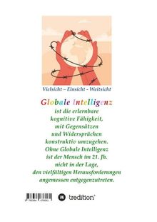 Globale Intelligenz: erlernbare kognitive Fähigkeit, mit Widersprüchen umzugehen. Illustration: Hände halten Globus mit Stacheldraht.