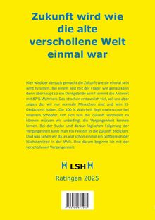 Text in blau auf gelbem Hintergrund: „Zukunft wird wie die alte verschollene Welt einmal war“. Unten Barcode und „LSH Ratingen 2025“.
