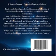 ☆ Sternenfreunde – Fantasie, Abenteuer, Träume. Kinderbuch mit 12 Gute-Nacht-Geschichten, für 3 bis 6 Jahre. ISBN unten.