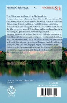 Michael G. Schroeder - Nachspiel 24. Text über Reisen und Lebenskonflikte vor Landschaft. "Die Chronik der Zumutung Band IV". Logo unten.