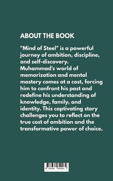 Über das Buch: "Mind of Steel" beschreibt eine Reise voller Ehrgeiz und Selbstentdeckung. Herausfordernde Reflexionen.