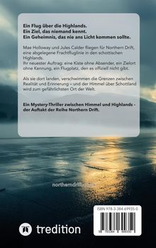"Ein Flug über die Highlands. Ein Ziel, das niemand kennt. Ein Geheimnis, das nie ans Licht kommen sollte." Hintergrund: Wolken.