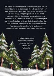 Ein verschneiter Nadelwald mit drei Tannenbäumen. Eine herzerwärmende Weihnachtsgeschichte über den wahren Zauber der Weihnacht.
