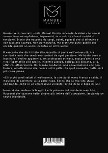 MANUEL GARCÍA. Texte über maskuline und intensive Begegnungen. Geschichten voller Spannung und purem Eros.