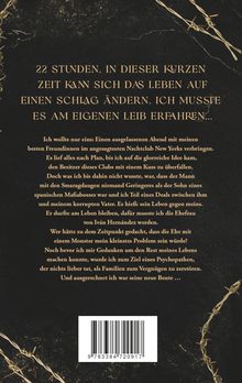 22 STUNDEN. IN DIESER KURZEN ZEIT KANN SICH DAS LEBEN AUF EINEN SCHLAG ÄNDERN. ICH MUSSTE ES AM EIGENEN LEIB ERFAHREN...