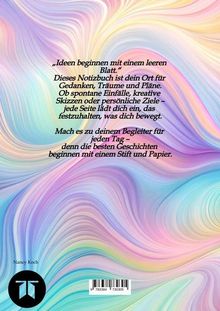 „Ideen beginnen mit einem leeren Blatt.“ Ein Notizbuch für Gedanken auf einem bunten, wirbelnden Hintergrund. Unten links ein Logo.