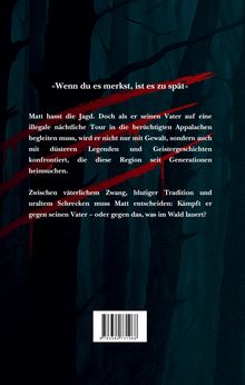Ein Buchrückentext beschreibt die düstere Geschichte von Matt in den Appalachen, voller Legenden und Familienkonflikten. Im Hintergrund sind angedeutete Bäume und rote Kratzspuren.