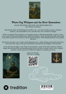 Titel: Where Fog Whispers and the River Remembers. Untertitel: Magic Between the Elbe and Speicherstadt. Illustration eines Mannes mit Brille im Nebel, Anker-Symbol, QR-Code.