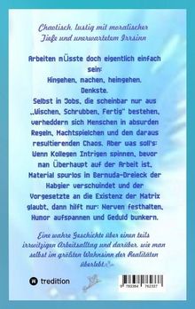 Text: "Chaotisch, lustig mit moralischer Tiefe und unerwartetem Irrsinn. Arbeiten müsste..." – Beschreibung eines Buchinhalts.