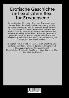 Erotische Geschichte mit Sex für Erwachsene. Julia entdeckt mit Romy eine neue Welt voller Sinnlichkeit und Abenteuer.
